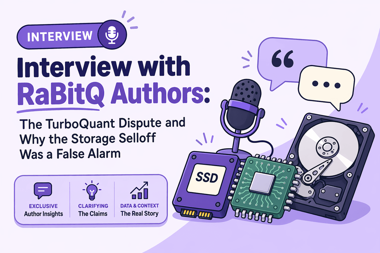 Interview with RaBitQ Authors: The TurboQuant Dispute and Why the Storage Selloff Was a False Alarm
