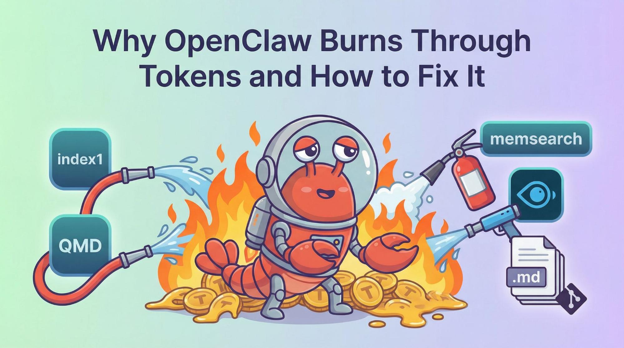 Why AI Agents like OpenClaw Burn Through Tokens and How to Cut Costs
