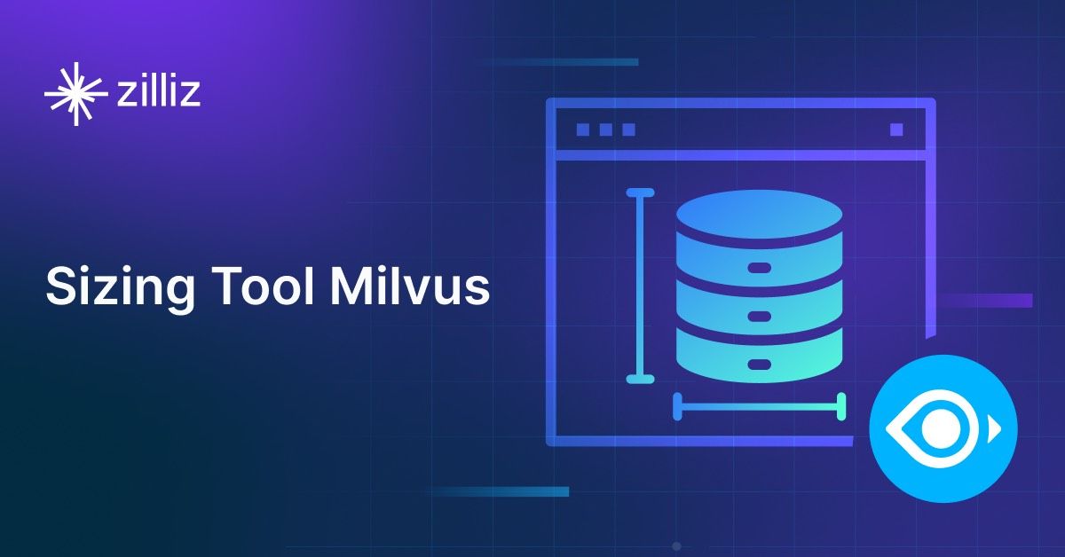Demystifying the Milvus Sizing Tool