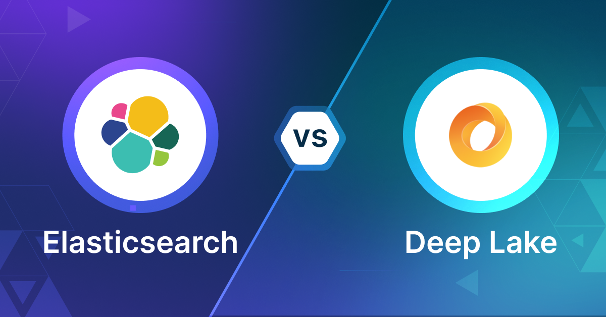 Elasticsearch vs Deep Lake on Vector Search Capabilities - Zilliz blog