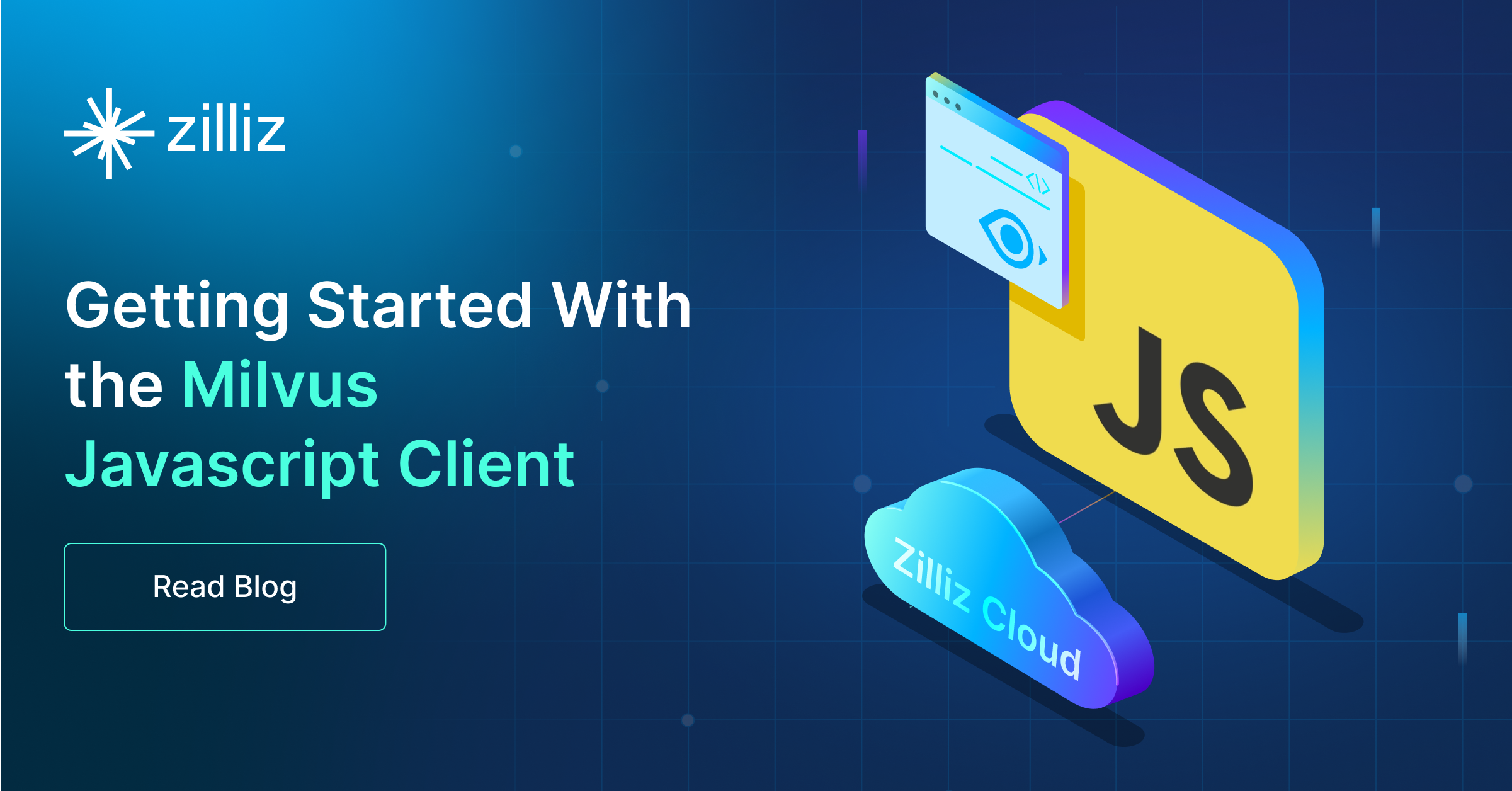 Getting Started With the Milvus JavaScript Client