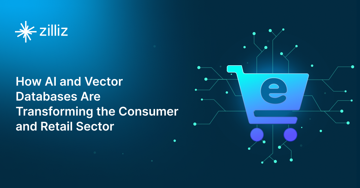How AI and Vector Databases Are Transforming the Consumer and Retail Sector