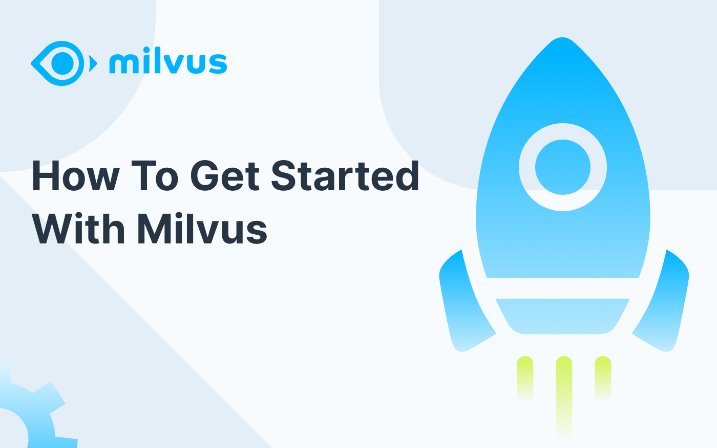 How to get started with Milvus