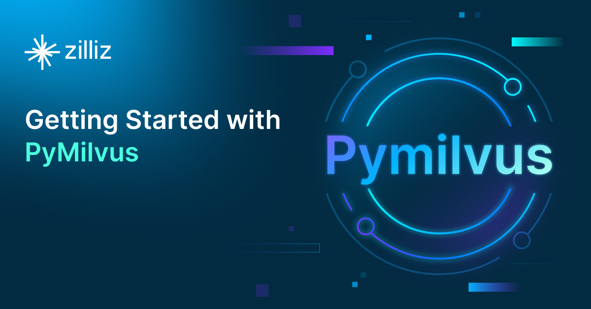 Getting Started with PyMilvus