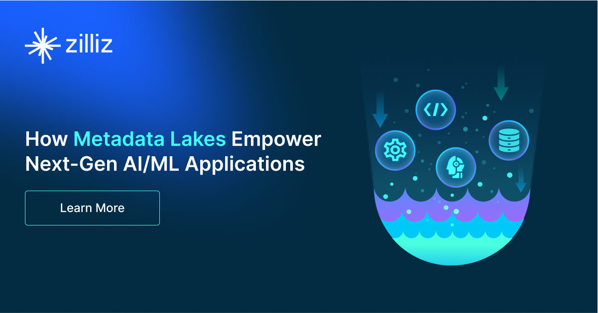 How Metadata Lakes Empower Next-Gen AI/ML Applications