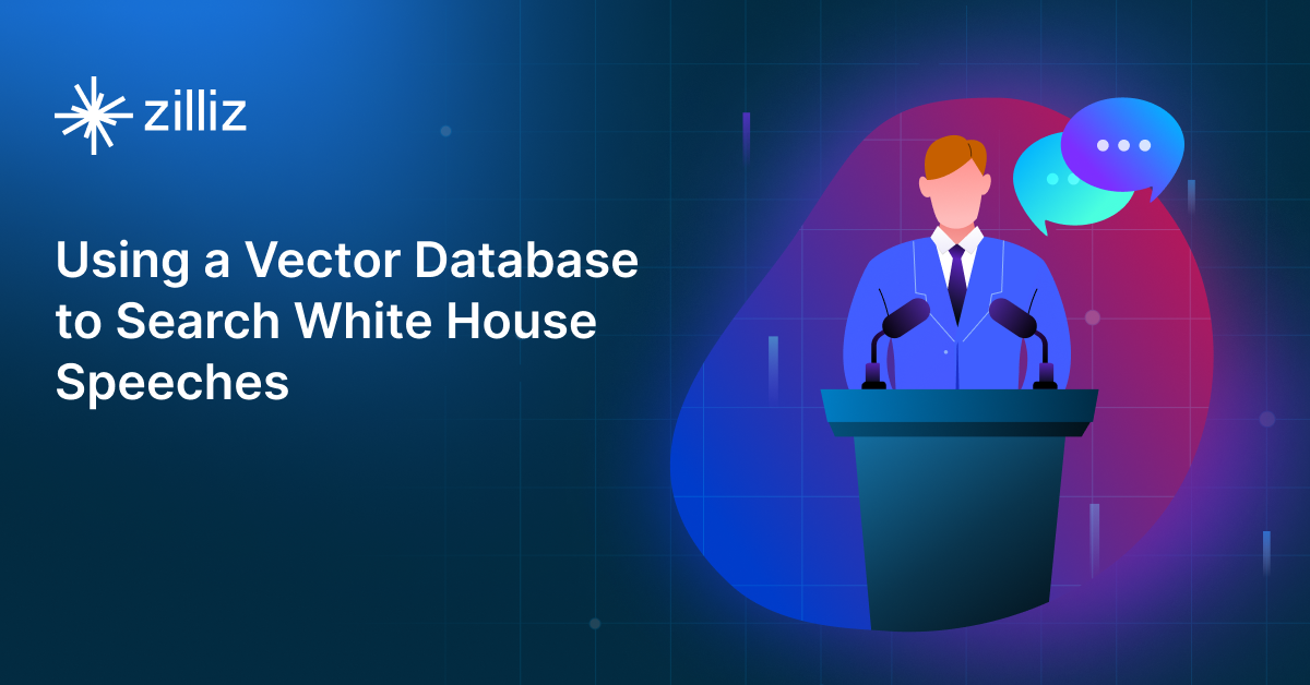 Using a Vector Database to Search White House Speeches