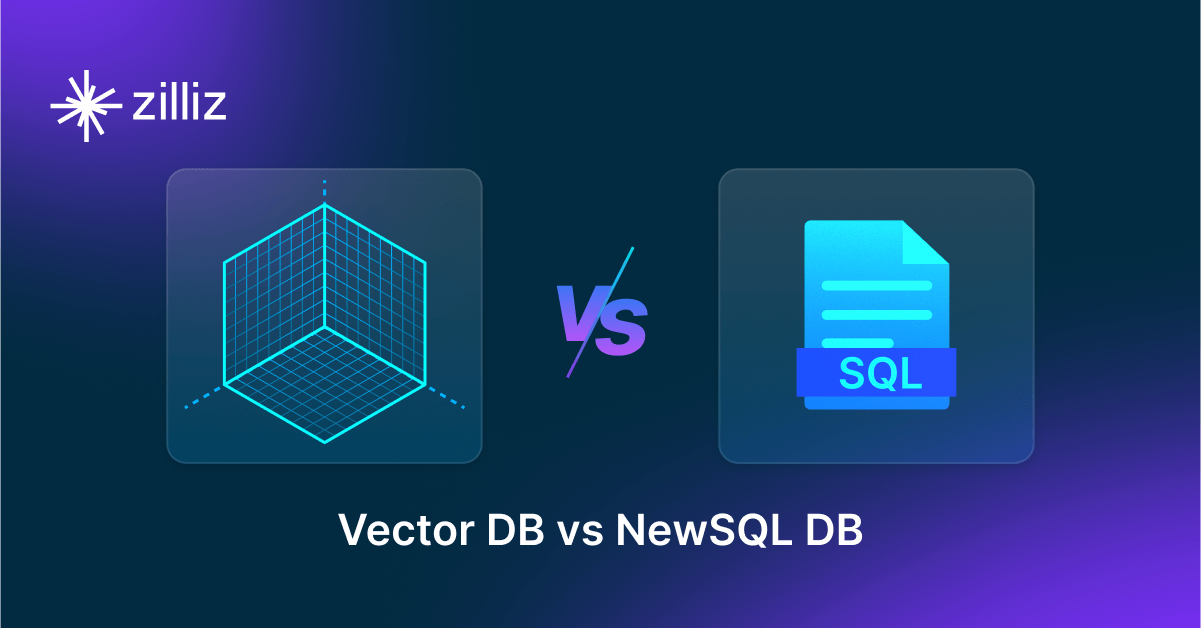 Vector Databases vs. NewSQL Databases