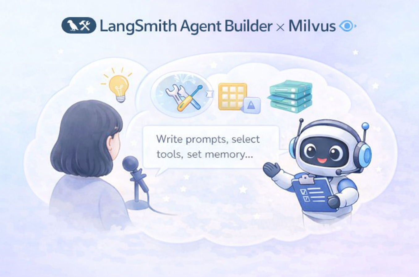 Building AI Agents in 10 Minutes Using Natural Language with LangSmith Agent Builder + Milvus
