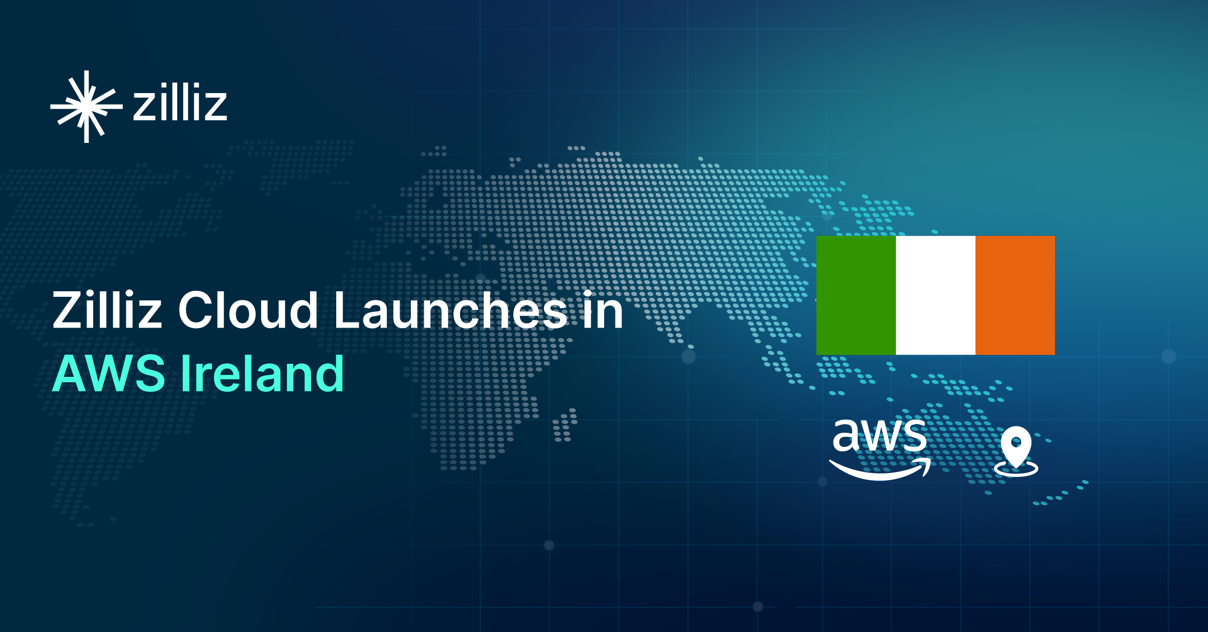 Zilliz Cloud Now Available in AWS Europe (Ireland)