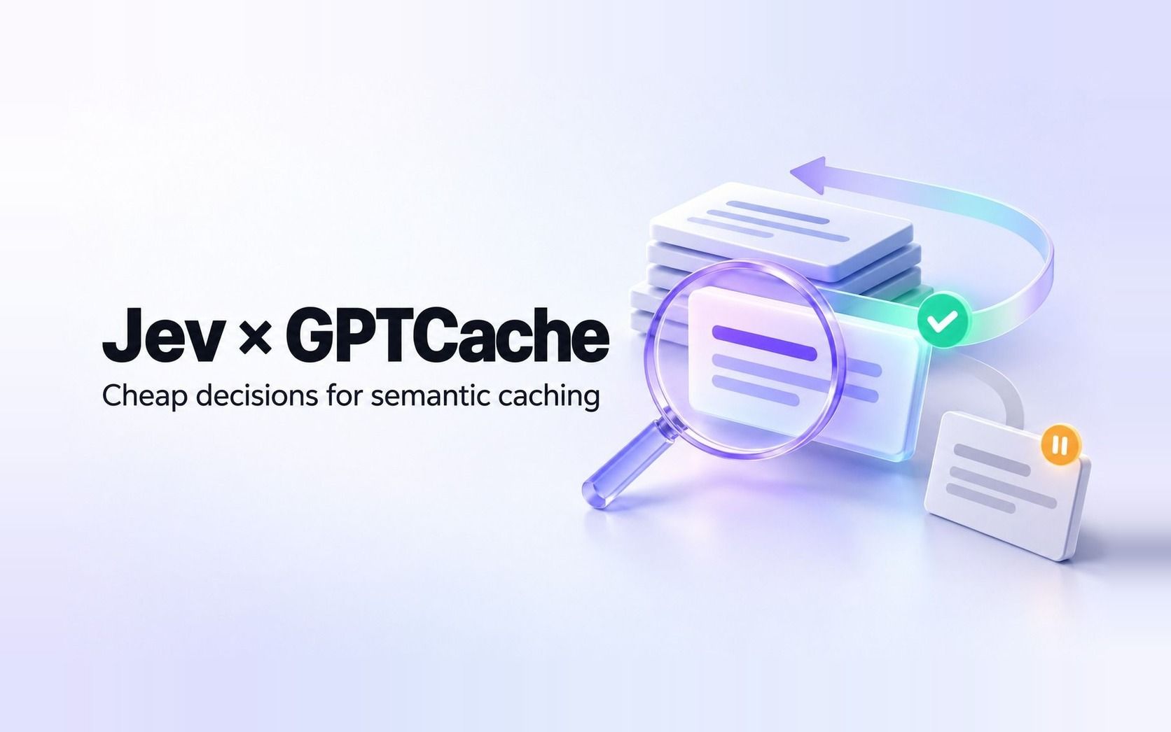 Jev’s Cheap Decisions Make Semantic Caching Worth Another Try
