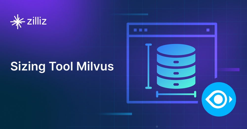 Demystifying the Milvus Sizing Tool