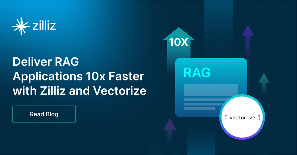 ZillizとVectorizeでRAGアプリケーションを10倍速く配信