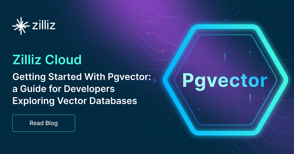 Getting Started with Pgvector: A Guide for Developers Exploring Vector Databases