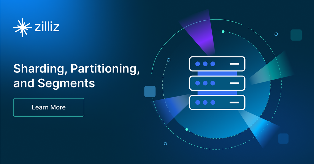 Sharding, Partitioning, and Segments - Getting the Most From Your Database
