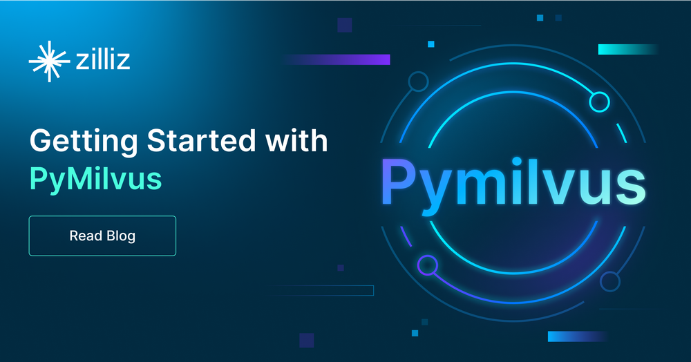Getting Started with PyMilvus
