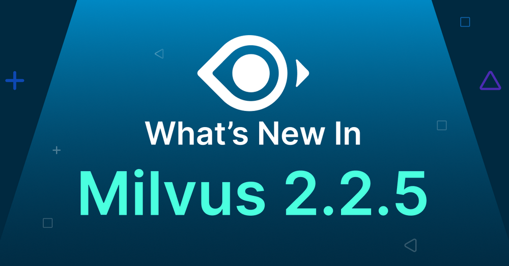 What's New in Milvus version 2.2.5