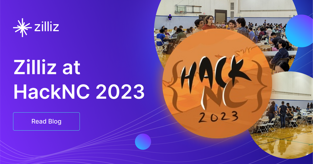 Zilliz at HackNC 2023