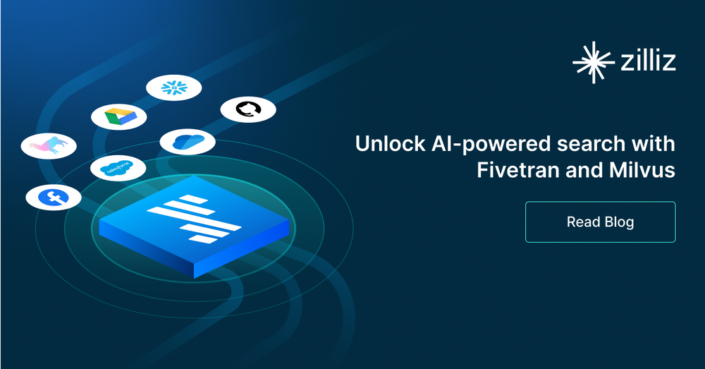 FivetranとMilvusでAIを駆使した検索を解き放つ