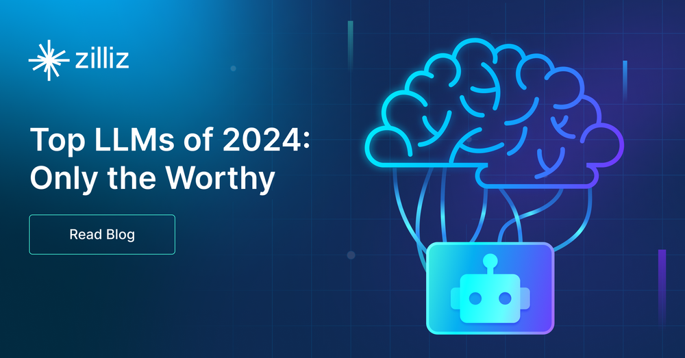 Top LLMs of 2024: Only the Worthy