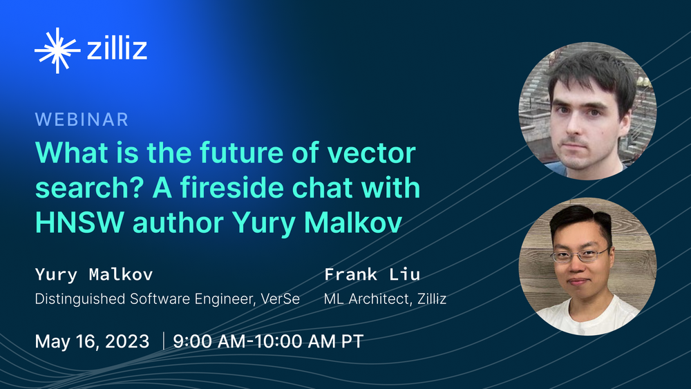 What is the future of vector search? A fireside chat with HNSW author Yury Malkov