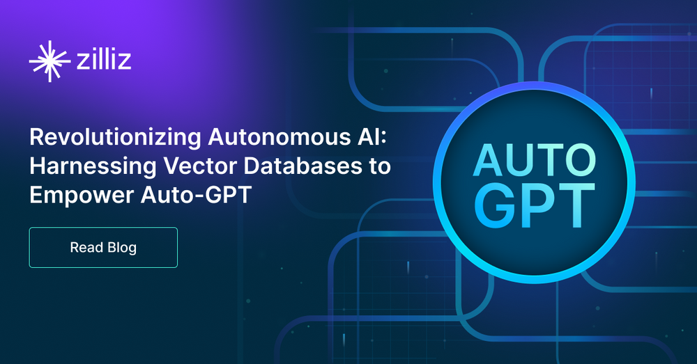 Revolutionizing Autonomous AI: Harnessing Vector Databases to Empower Auto-GPT