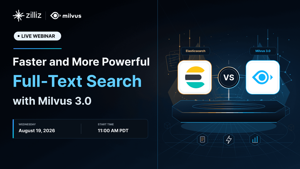 Faster and More Powerful Full-Text Search with Milvus 3.0