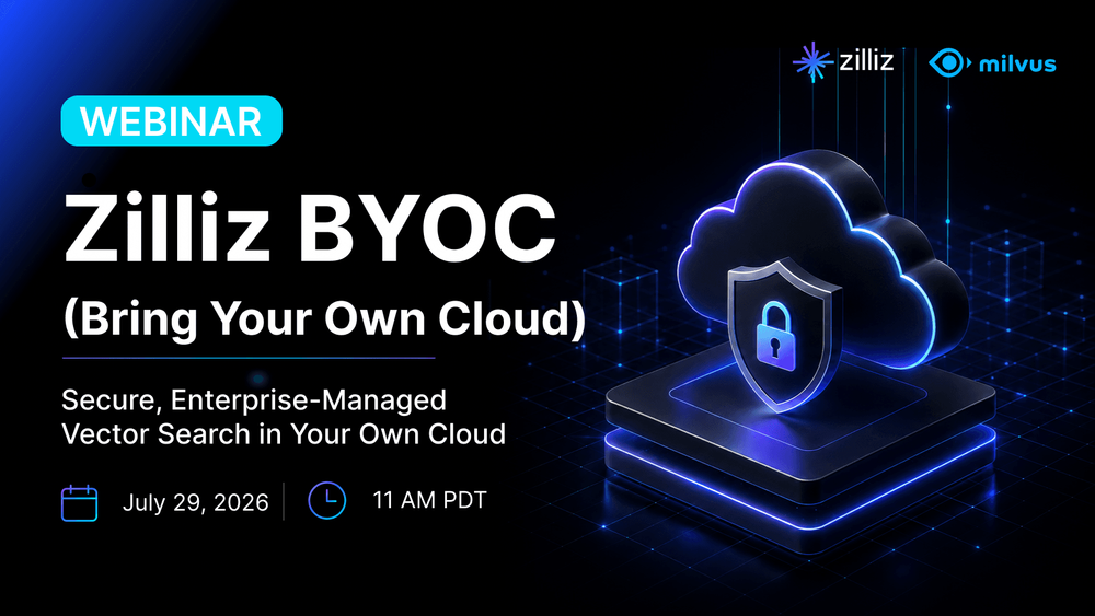 Bring Your Own Cloud (BYOC) with Zilliz Cloud