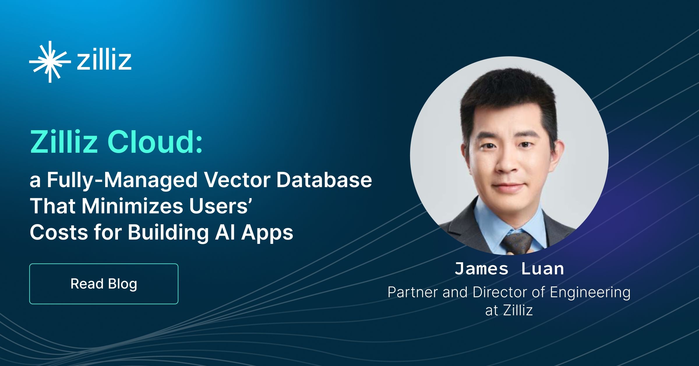 Zilliz Cloud: a Fully-Managed Vector Database That Minimizes Users’ Costs for Building AI Apps